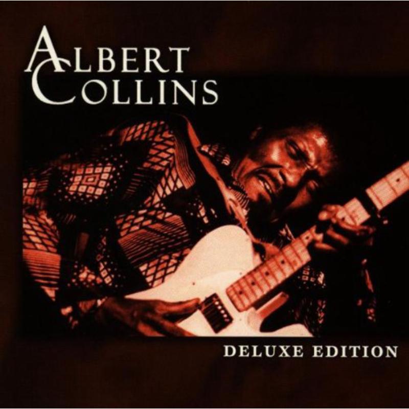 Albert Collins: Deluxe Edition