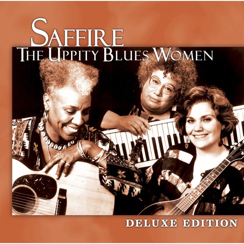 Saffire The Uppity Blues Women: Deluxe Edition