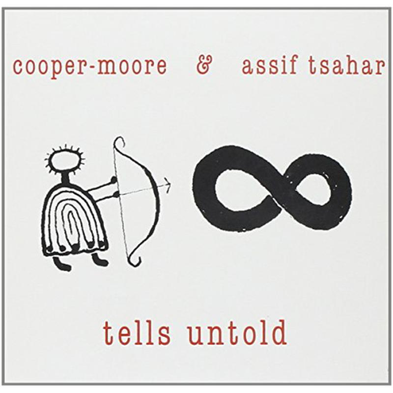 Cooper-Moore & Assif Tsahar: Tells Untold