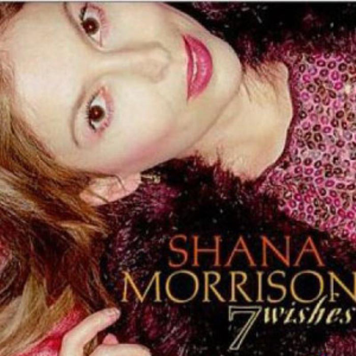 Shana Morrison: 7 Wishes