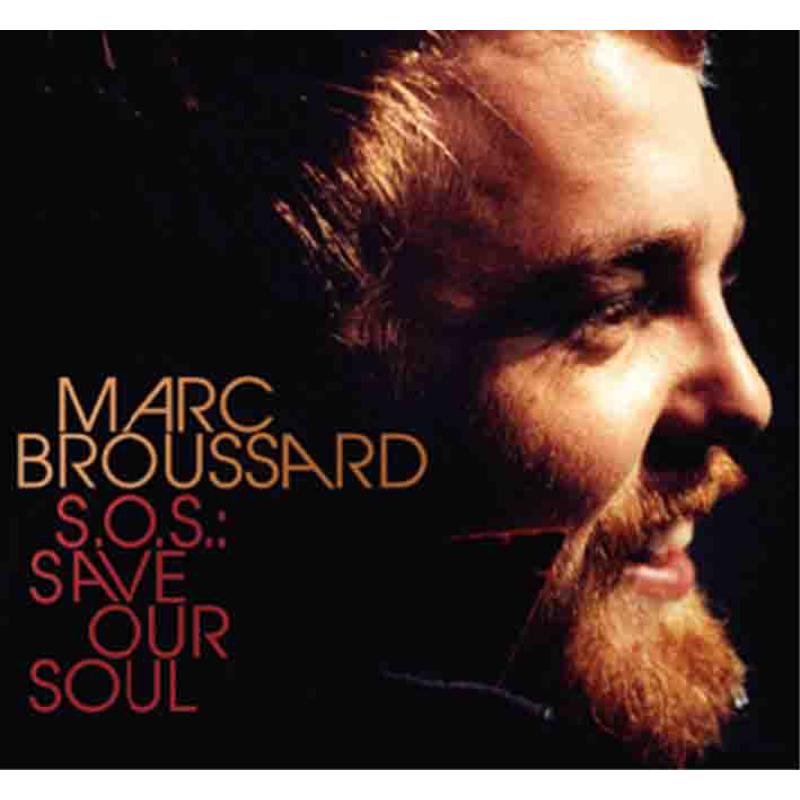 Marc Broussard: S.O.S.: Save Our Soul