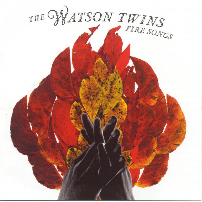 Watson Twins: Fire Songs