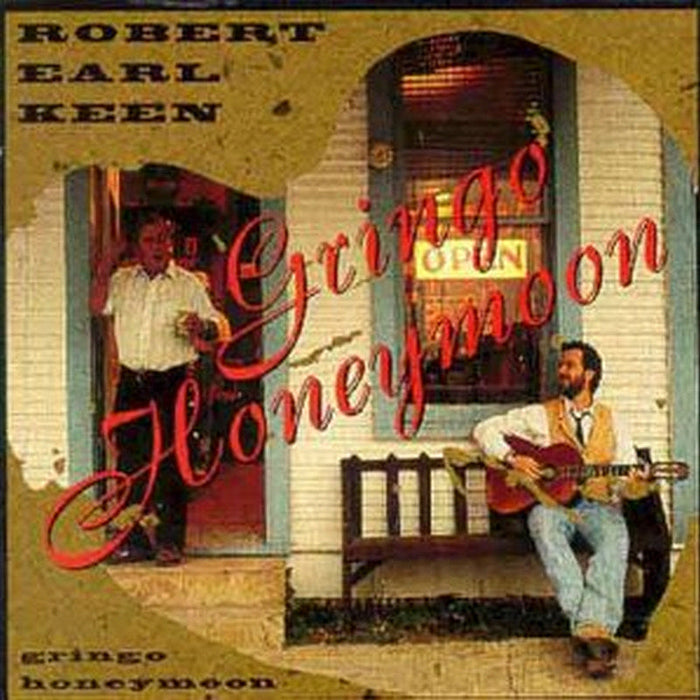 Robert Earl Keen Jr.: Gringo Honeymoon
