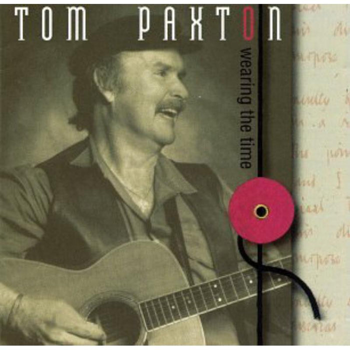 Tom Paxton: Wearing The Time