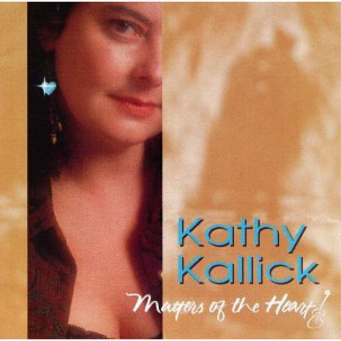 Kathy Kallick: Matters Of The Heart