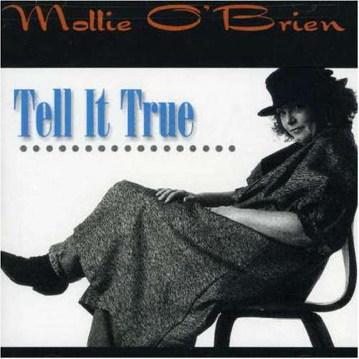 Mollie O'Brien: Tell It True