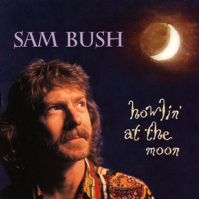 Sam Bush: Howlin' At The Moon