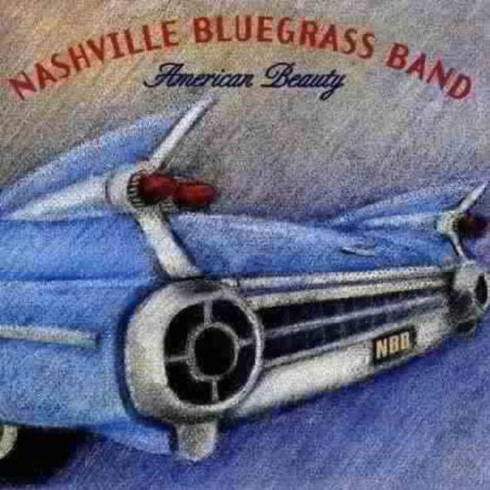 The Nashville Bluegrass Band: American Beauty