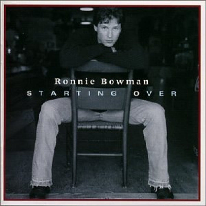 Ronnie Bowman: Starting Over