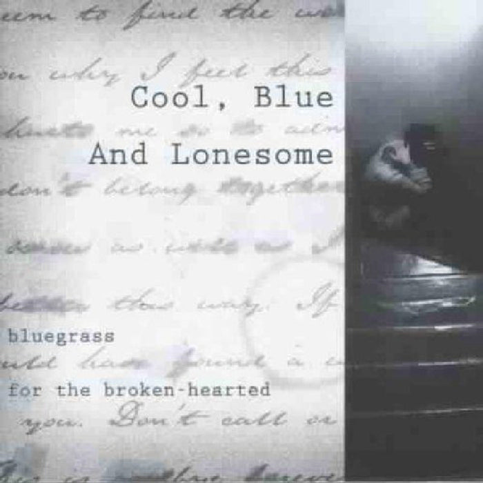 Various Artists: Cool, Blue And Lonesome: Bluegrass For The Broken-Hearted