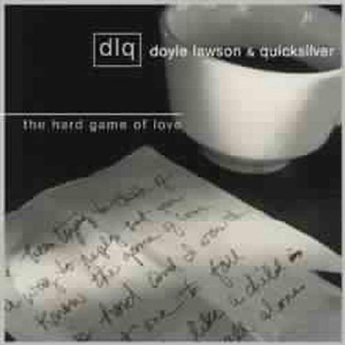 Doyle Lawson & Quicksilver: The Hard Game of Love