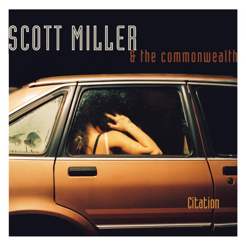 Scott Miller & The Commonwealth: Citation