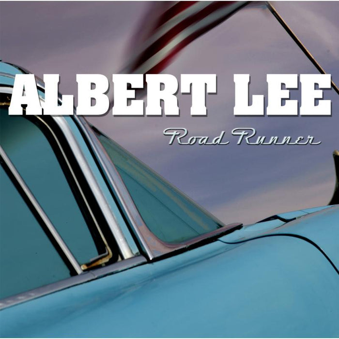 Albert Lee: Road Runner