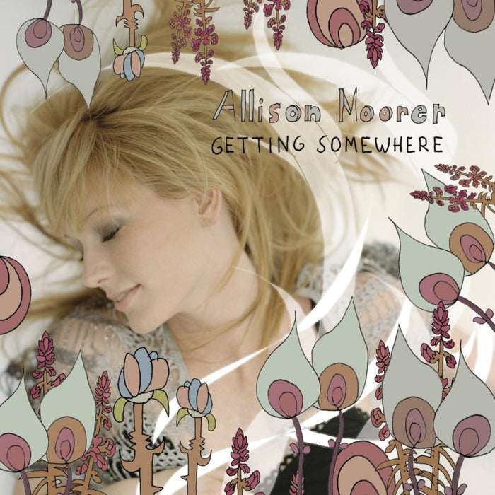 Allison Moorer: Getting Somewhere