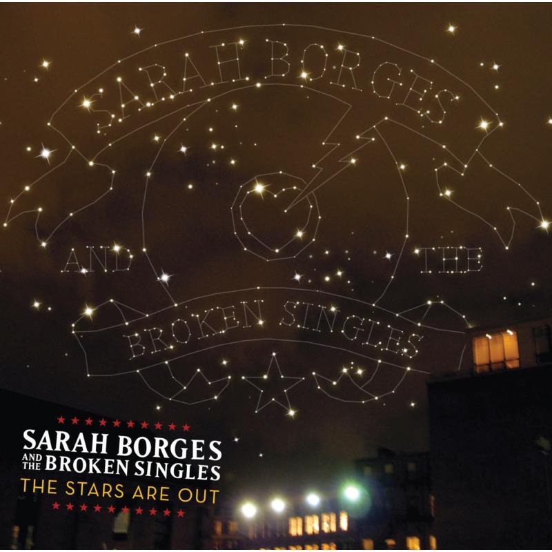 Sarah Borges & The Broken Singles: The Stars Are Out