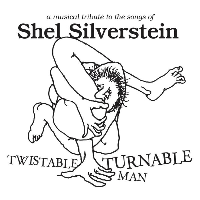 Various Artists: Twistable Turnable Man: A Musical Tribute To The Songs Of Shel Silverstein