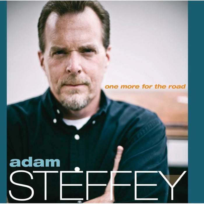 Adam Steffey: One More For The Road