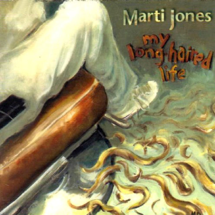 Marti Jones: My Long Haired Life