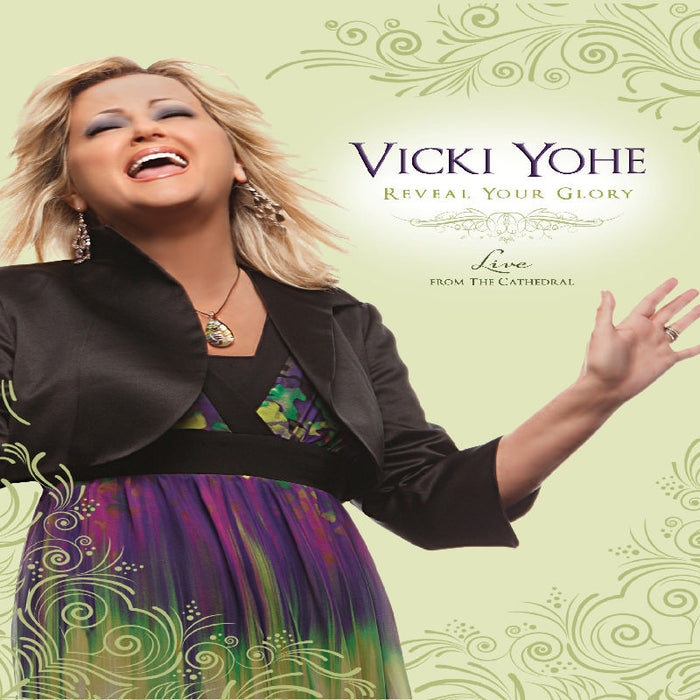 Vicki Yohe: Reveal Your Glory: Live From The Cathedral