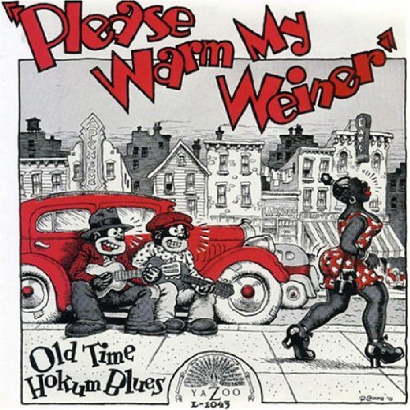 Various Artists: Please Warm My Weiner - Old Time Hokum Blues
