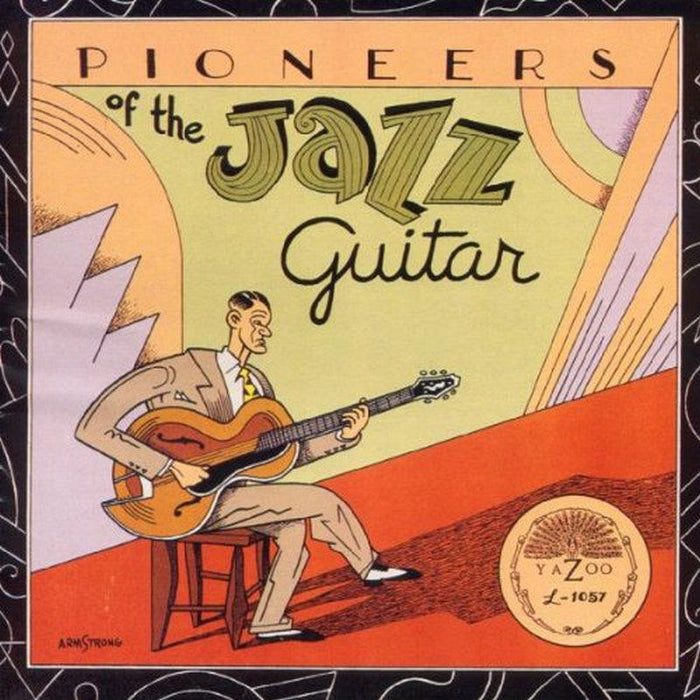 Various Artists: Pioneers Of The Jazz Guitar