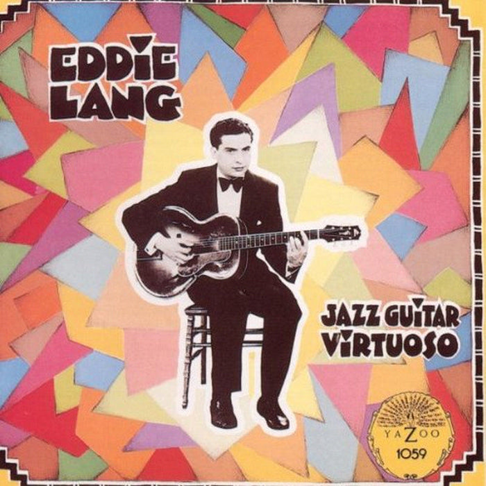 Eddie Lang: Jazz Guitar Virtuoso