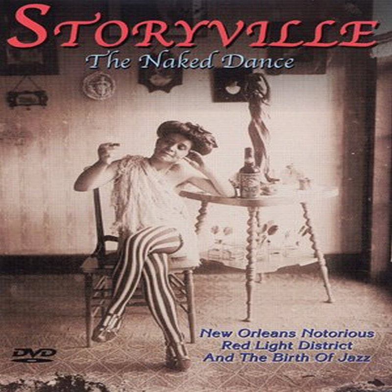Various: Storyville - the Naked Dance (NTSC) [DVD] [2000]