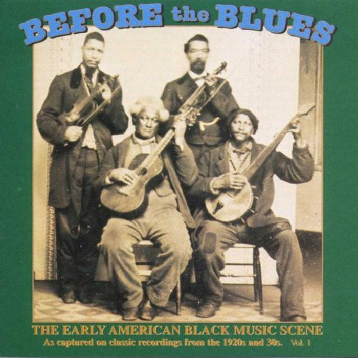 Various Artists: Before The Blues Volume 1