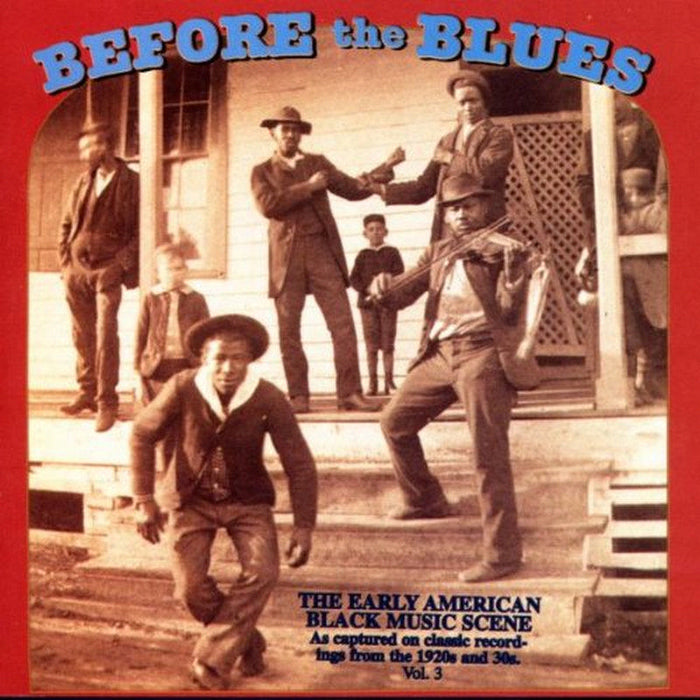 Various Artists: Before The Blues Volume 3