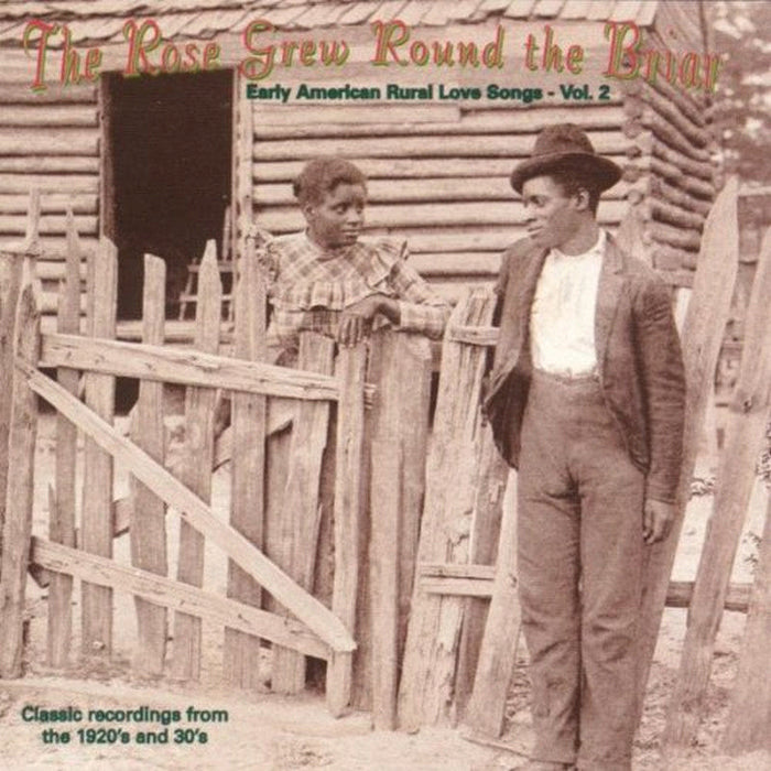 Various Artists: The Rose Grew Round The Briar Volume 2
