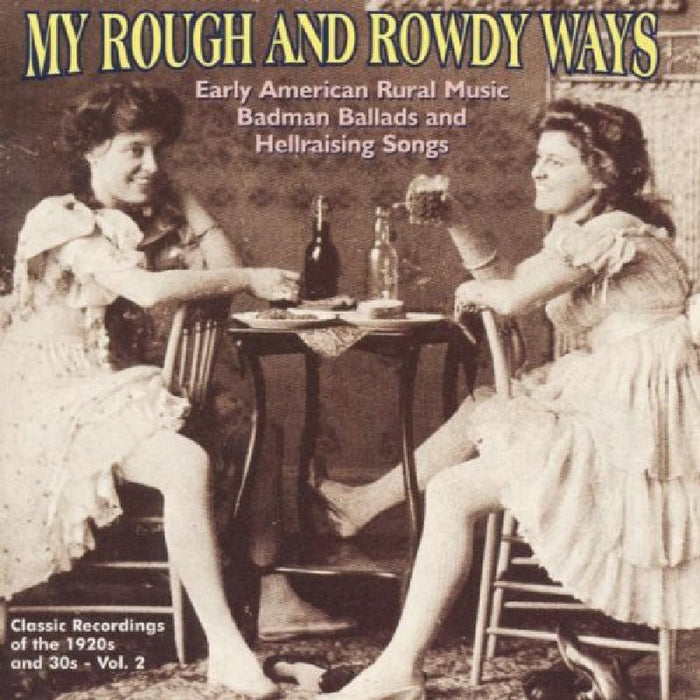Various Artists: My Rough and Rowdy Ways Volume 2