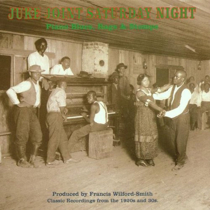 Various Artists: Juke Joint Saturday Night: Piano Blues Rags & Stomps