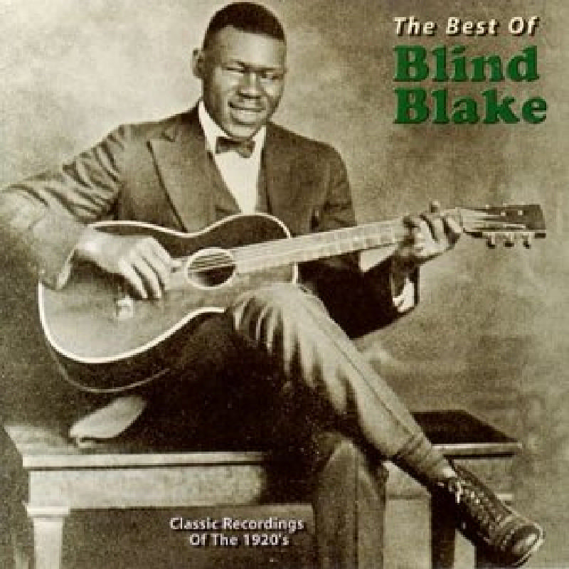 Blind Blake: The Best Of Blind Blake