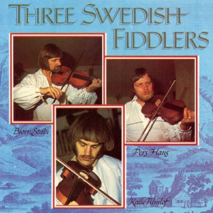 Three Swedish Fiddlers: Three Swedish Fiddlers