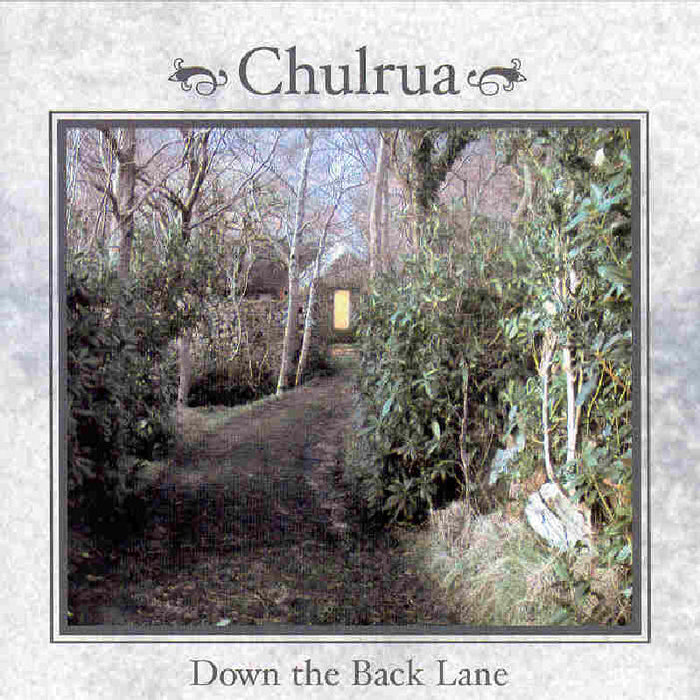 Chulrua: Down the Back Lane