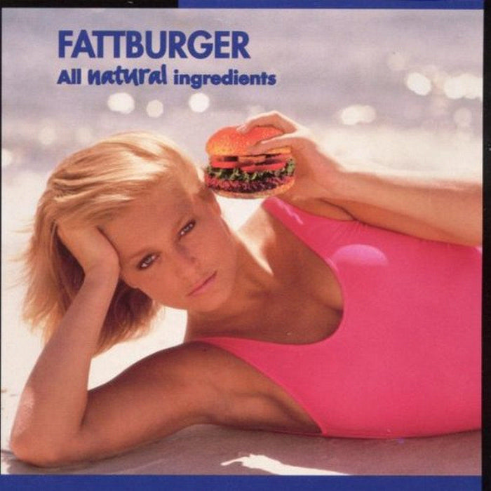 Fattburger: All Natural Ingredients