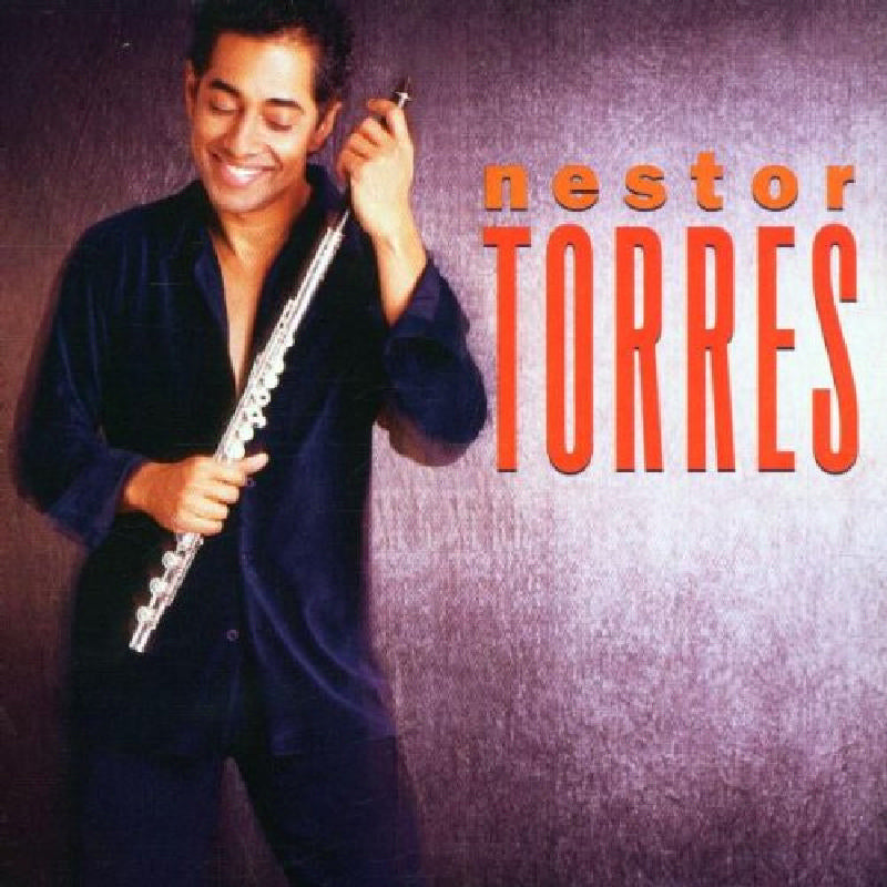 Nestor Torres: Treasures of the Heart
