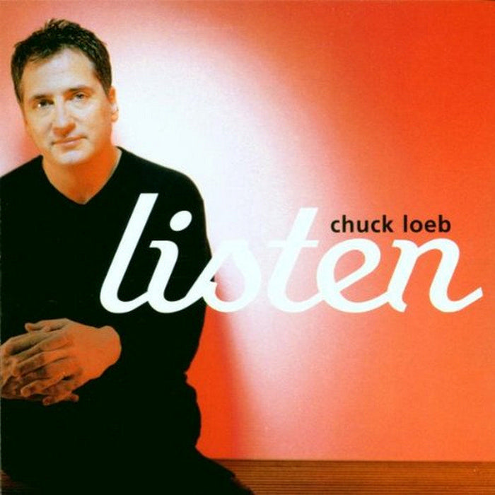 Chuck Loeb: Listen