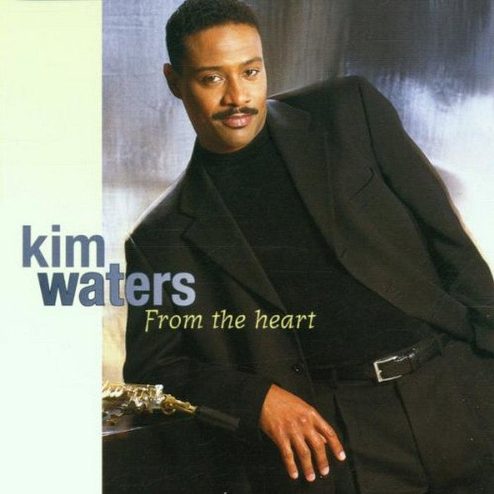 Kim Waters: From the Heart