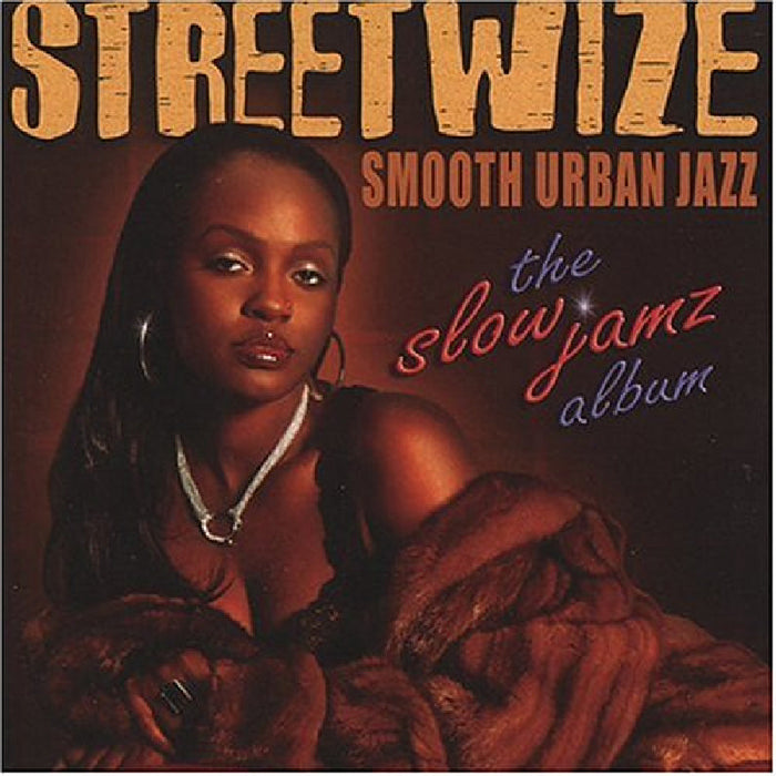 Streetwize: The Slow Jamz Album