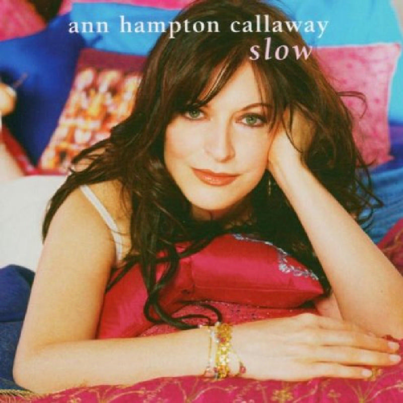 Ann Hampton Callaway: Slow