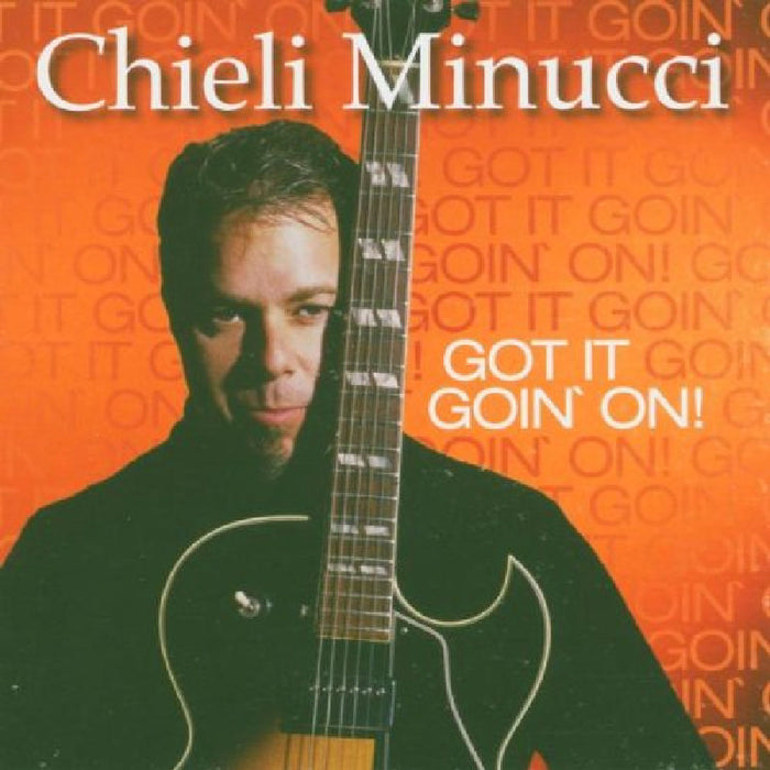 Chieli Minucci: Got It Goin' On
