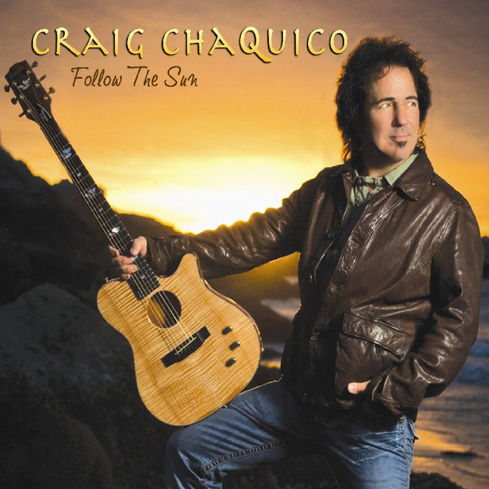 Craig Chaquico: Follow the Sun