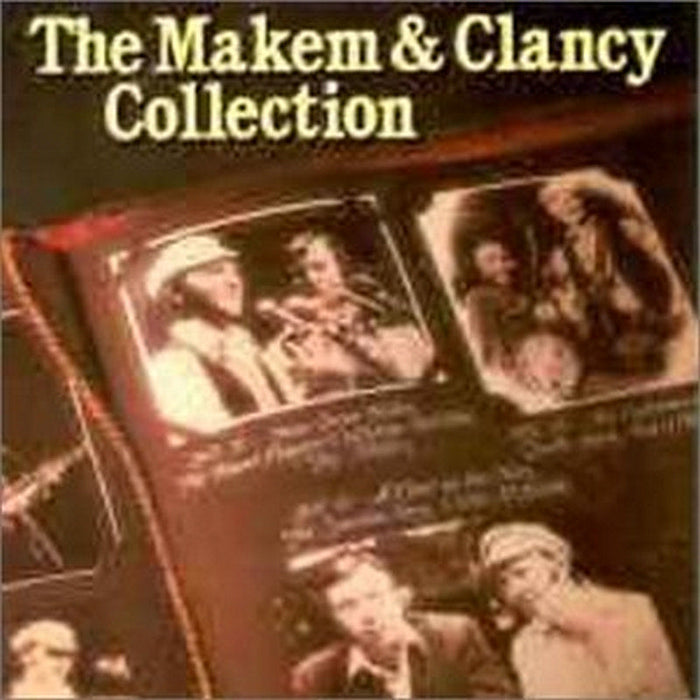 Tommy Makem w/ Liam Clancy: Makem & Clancy Collection