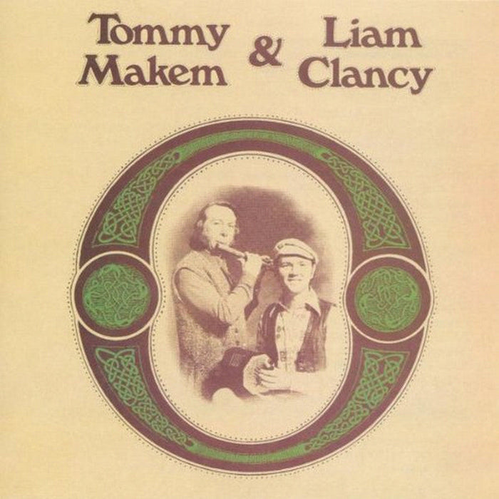 Tommy Makem w/ Liam Clancy: Tommy Makem & Liam Clancy