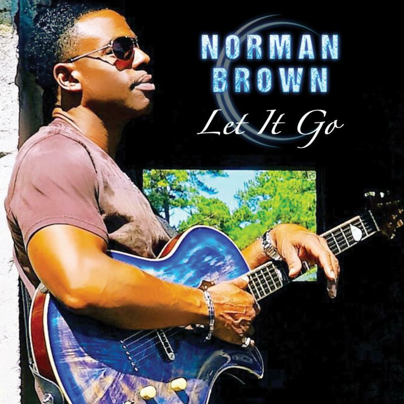 Norman Brown: Let It Go