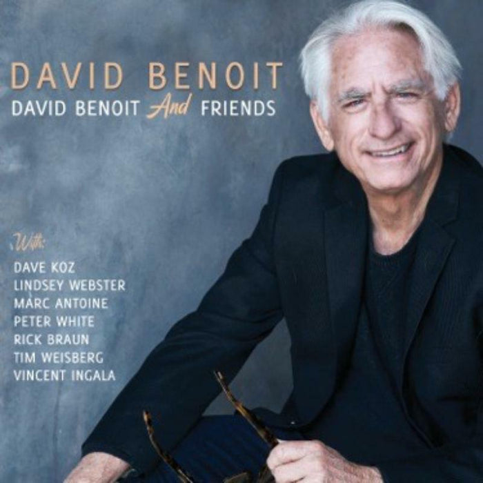 David Benoit: David Benoit And Friends