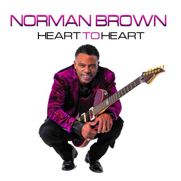 Norman Brown: Heart To Heart