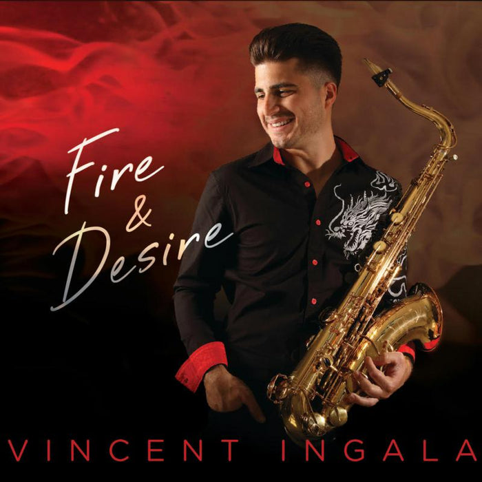 Vincent Ingala: Fire & Desire