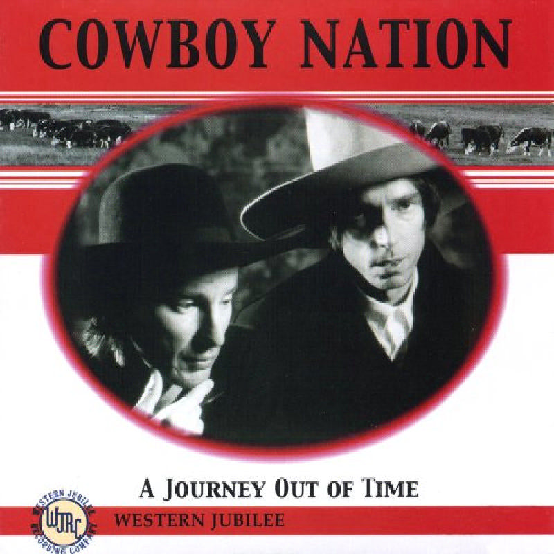 Cowboy Nation: A Journey out of Time